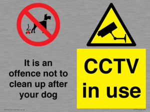 It is an offence not to clean up after your dog. CCTV in use